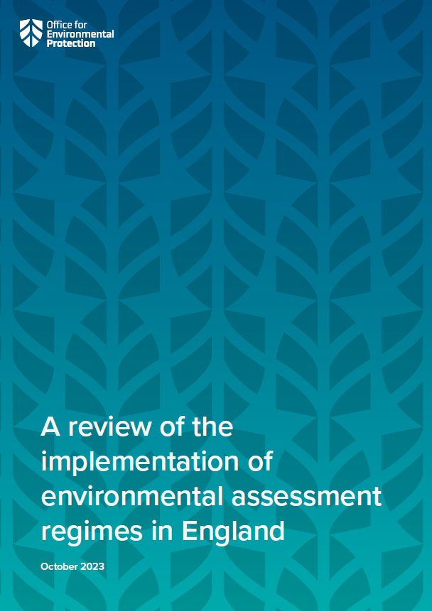 A review of the implementation of environmental assessment regimes in England